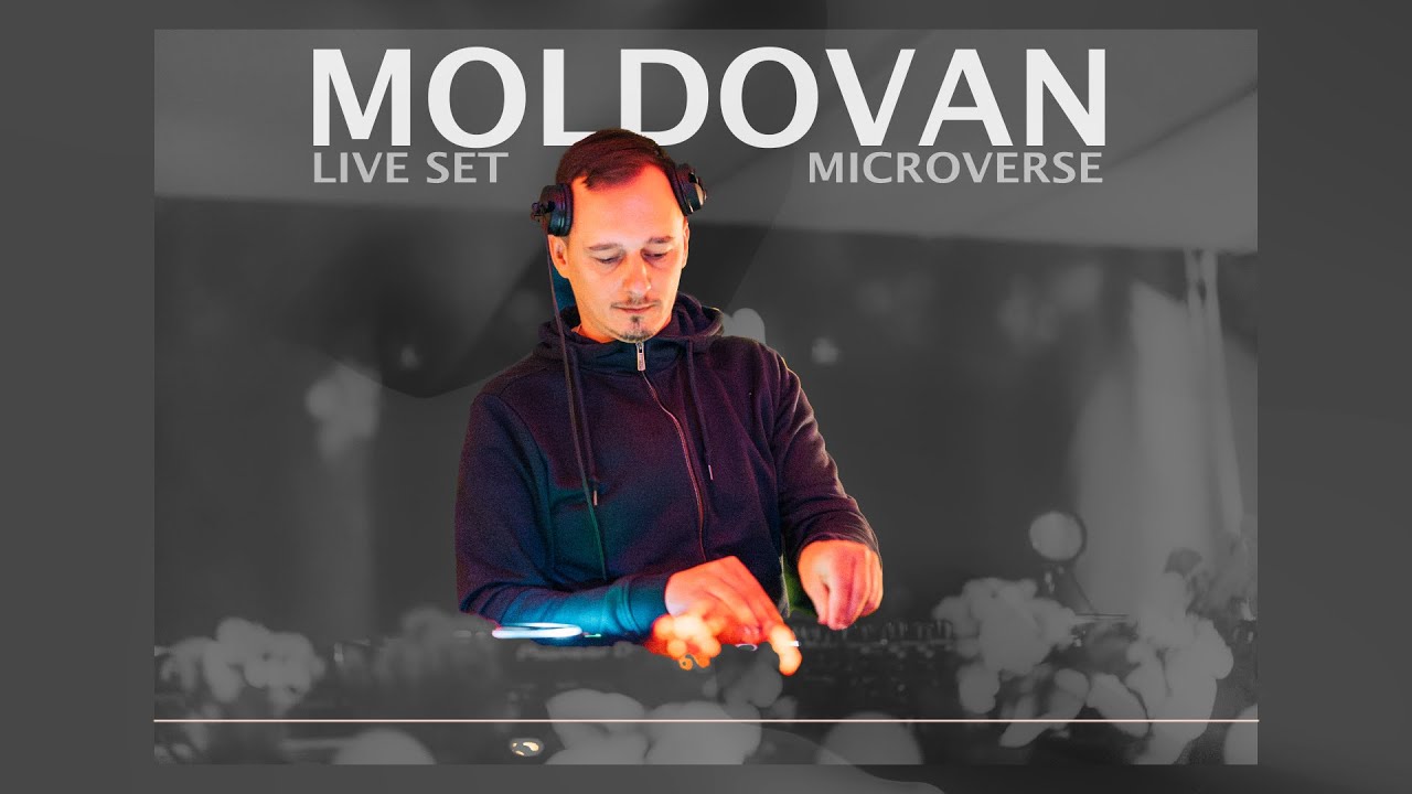 Moldovan - Live Set: Microverse (March 2025)