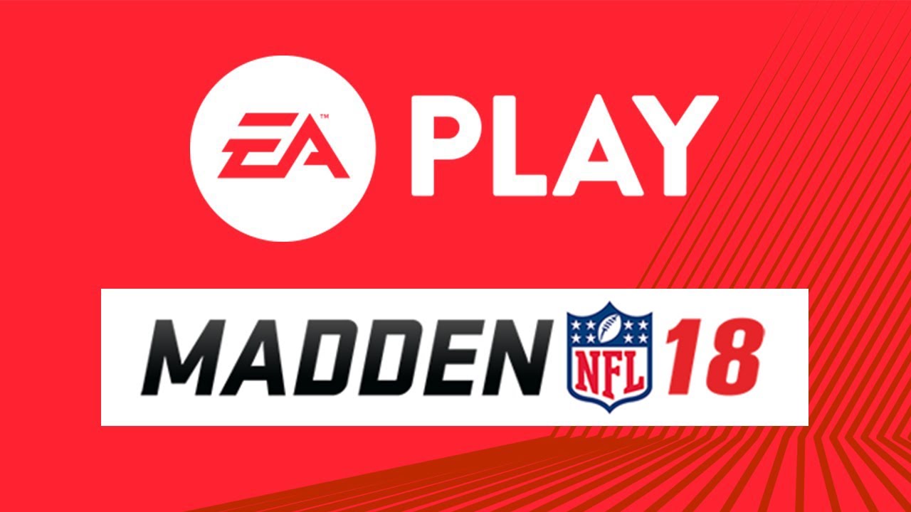 #StreamHYPE EA PLAY | MADDEN NFL 18 REVEAL