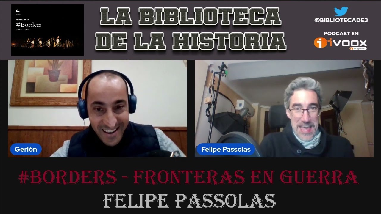 #BORDERS - FRONTERAS EN GUERRA - FELIPE PASSOLAS - REPORTERO DE GUERRA - PARTE 1 DE 2