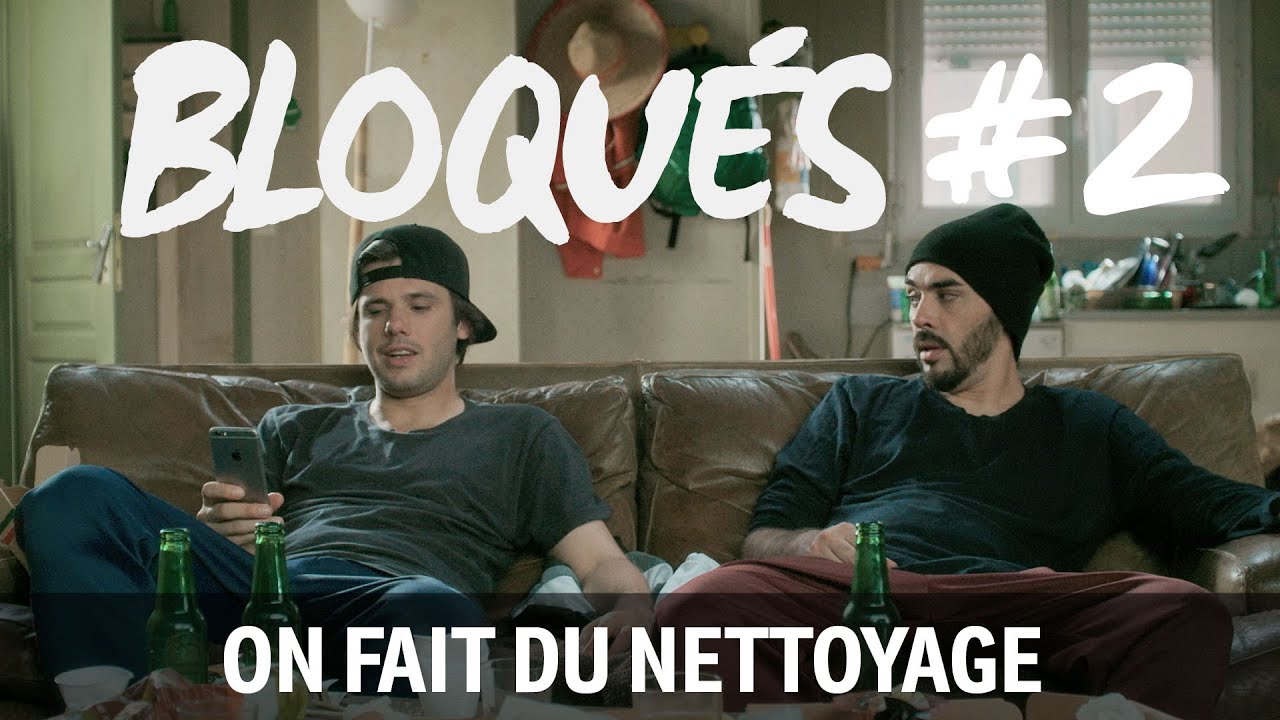 Bloqu&eacute;s #2 - On fait du nettoyage