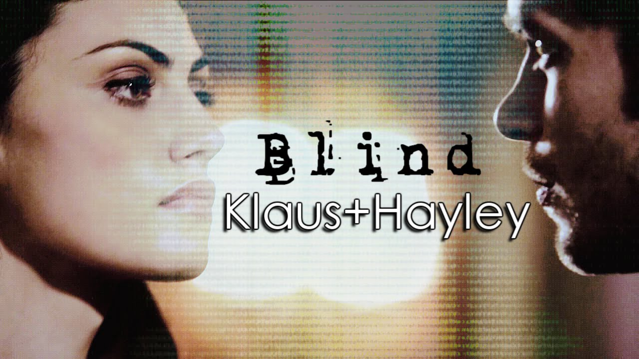 klaus & hayley | blind