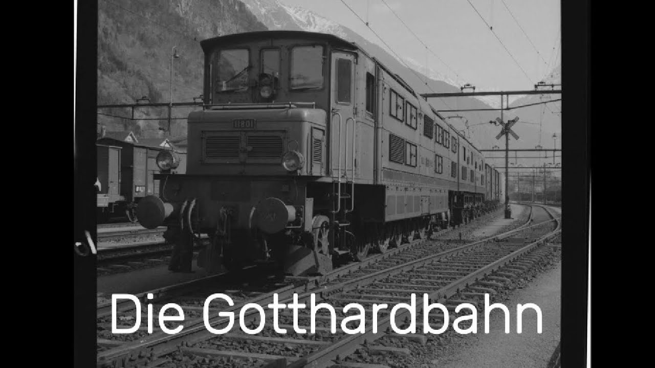 11. Folge, die Gotthardbahn