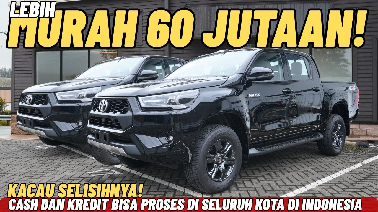 KACAU SELISIH JAUH! TOYOTA HILUX LEBIH MURAH 60 JUTAAN KALO BELI DISINI BISA PROSES SELURUH KOTA!