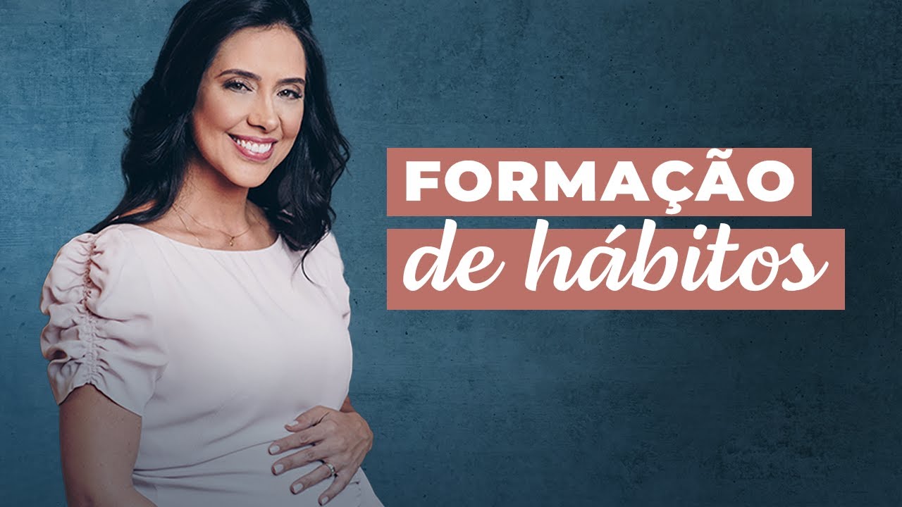 Desenvolvendo BONS HÁBITOS nas crianças: A importância da ROTINA