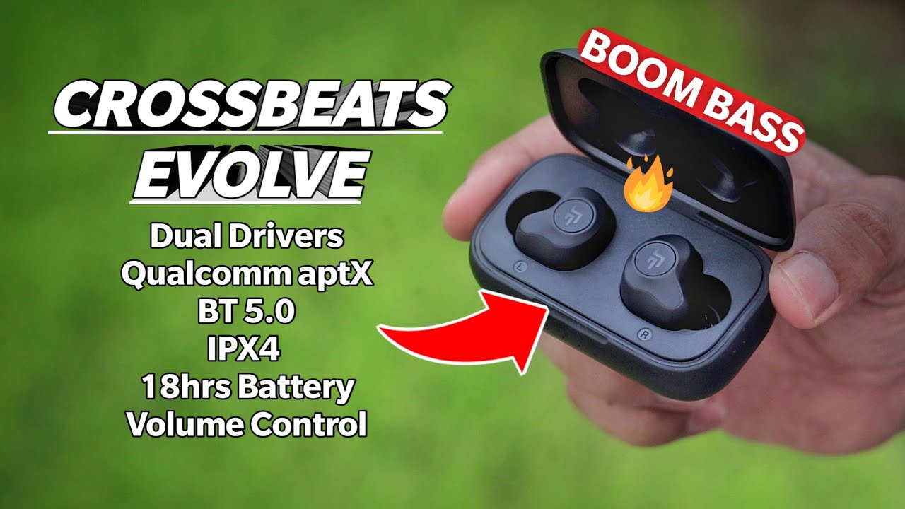 CROSSBEATS Evolve 2020 Review | Dual Driver Deep Bass earphones | with Qualcomm aptX & BT 5.0