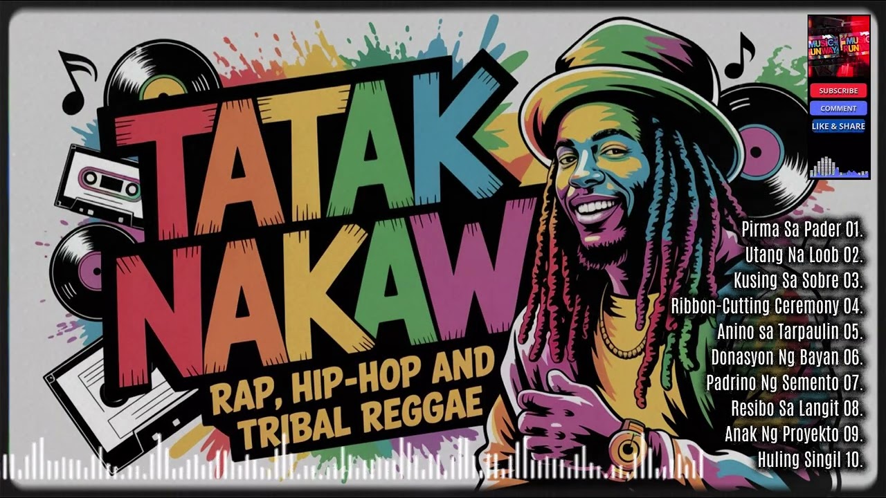TATAK NAKAW | Rap, Hip-hop, Tribal Reggae | OPM | Music Runway | @TopTrending @playlist 