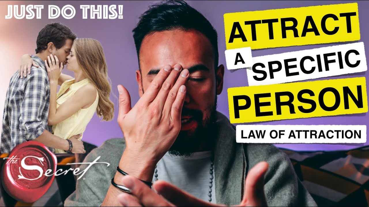 Powerful Law of Attraction Exercise to Attract a Specific Person into Your Life | THE MISSING LINK..