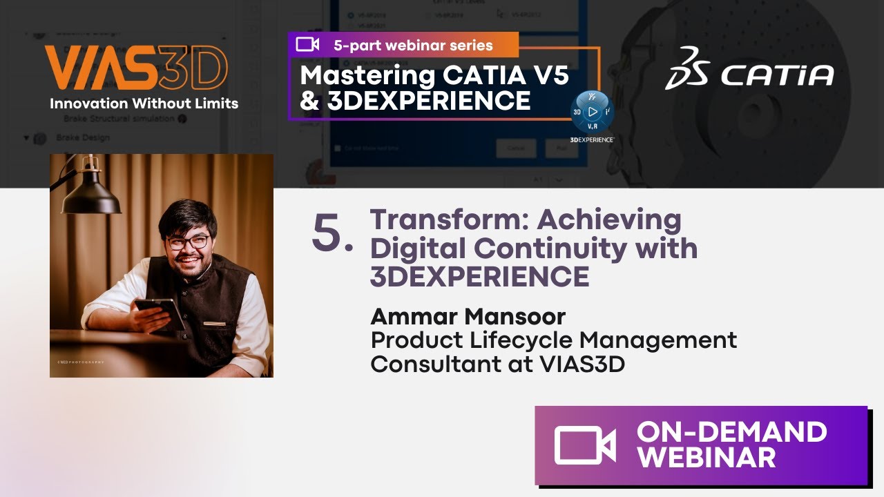 Transform: Achieving Digital Continuity with 3DEXPERIENCE