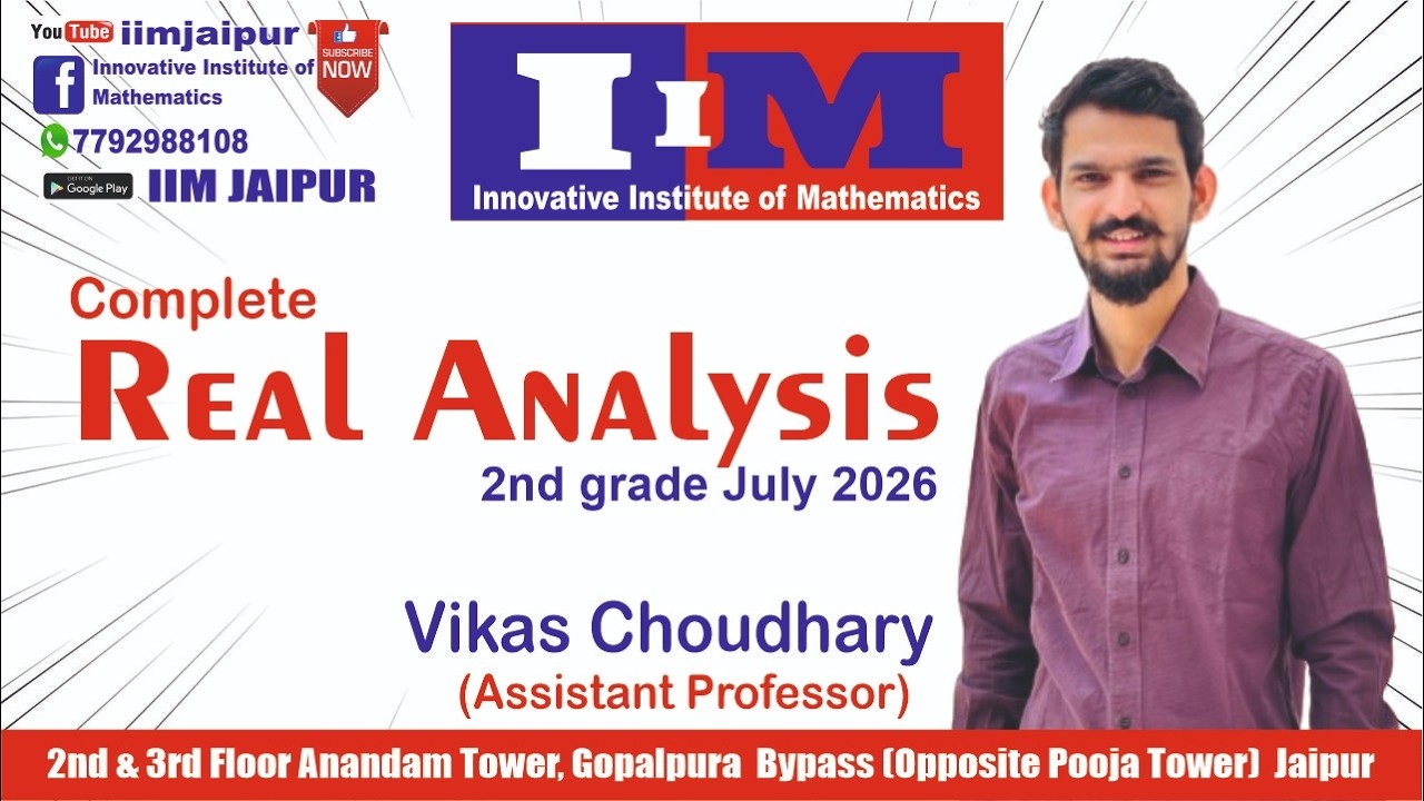 Complete Real Analysis revision class for 2nd grade July 2026 exam by Vikas Choudhary (Asst. Prof.)