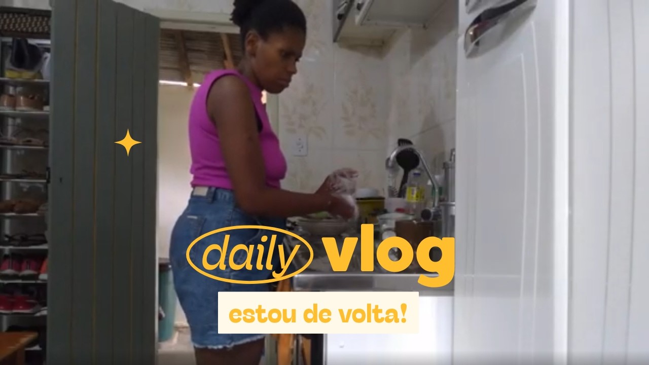 Daily vlog da minha manhã + Porque fiquei tanto tempo sem gravar?