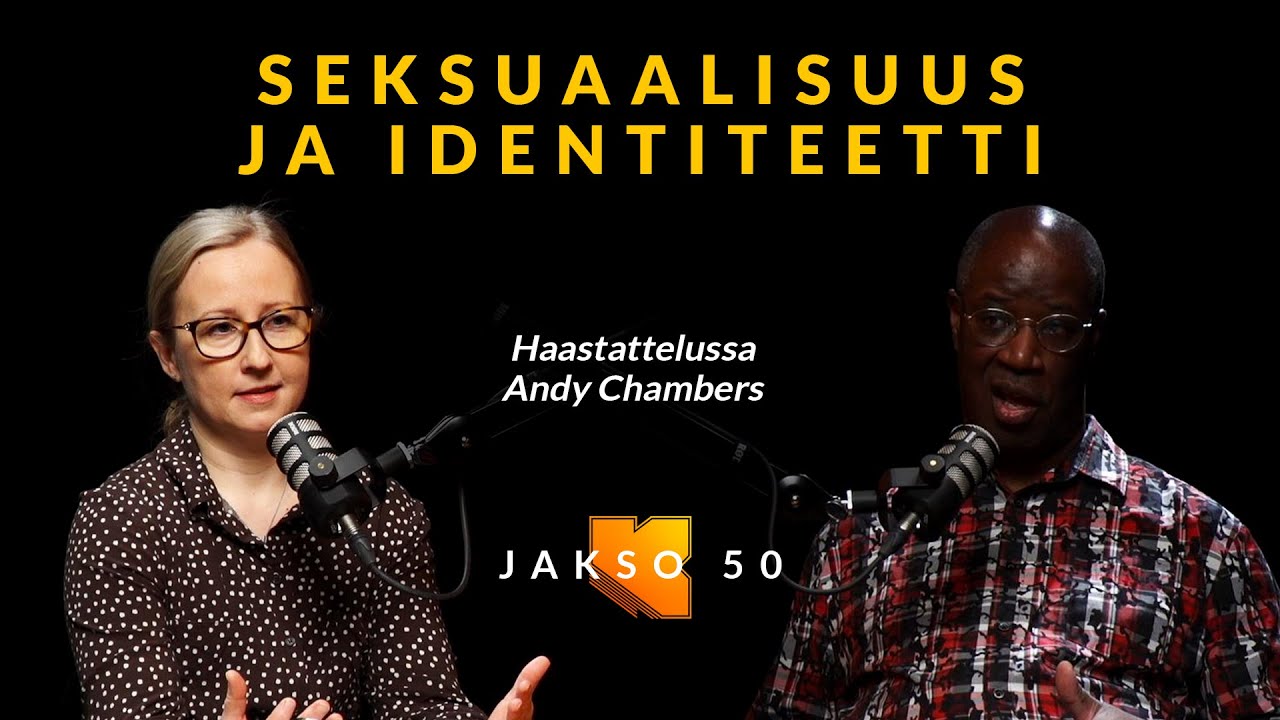 Kujalla Episode 50 // Seksuaalisuus ja identiteetti, Andy Chambers