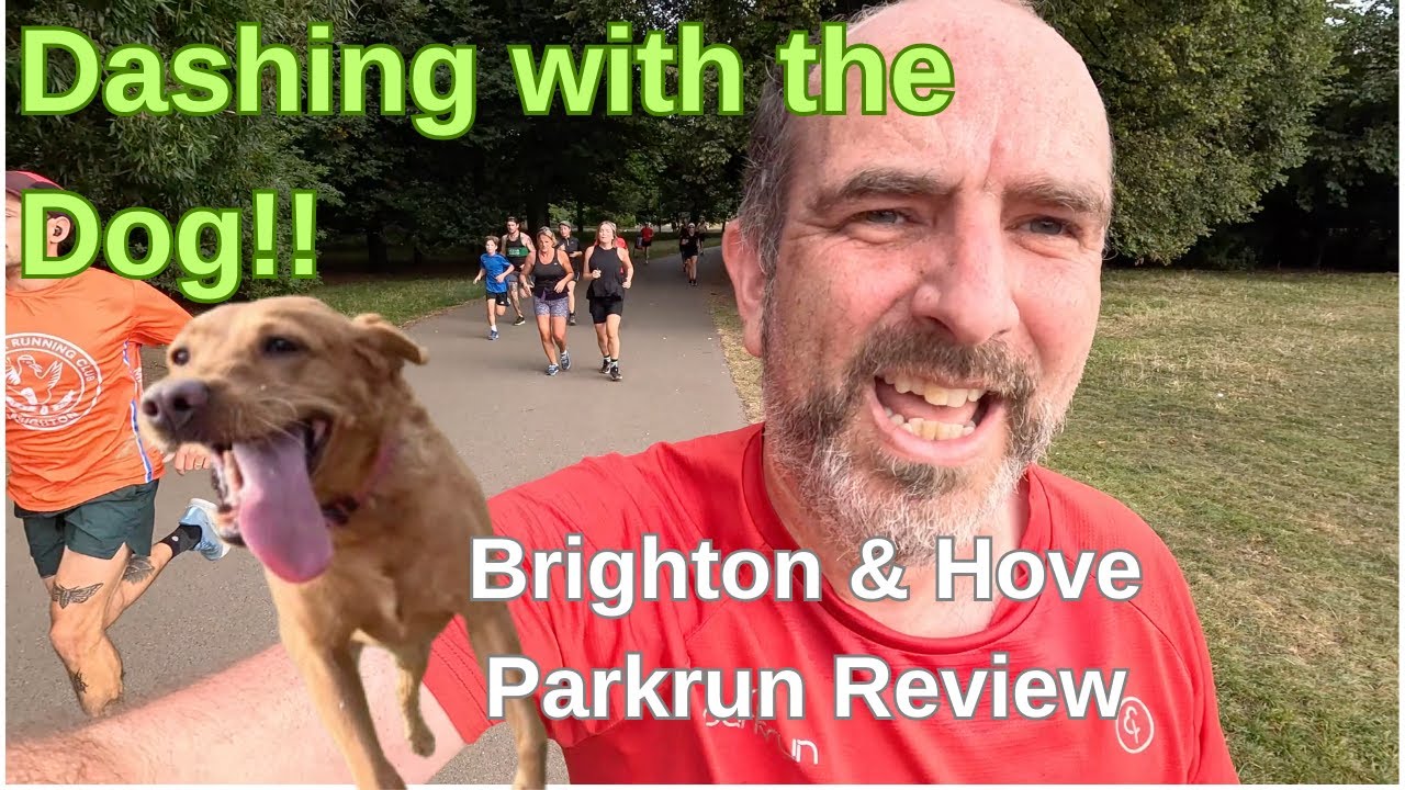 Brighton & Hove Parkrun Review - Solid Dog Running!!!