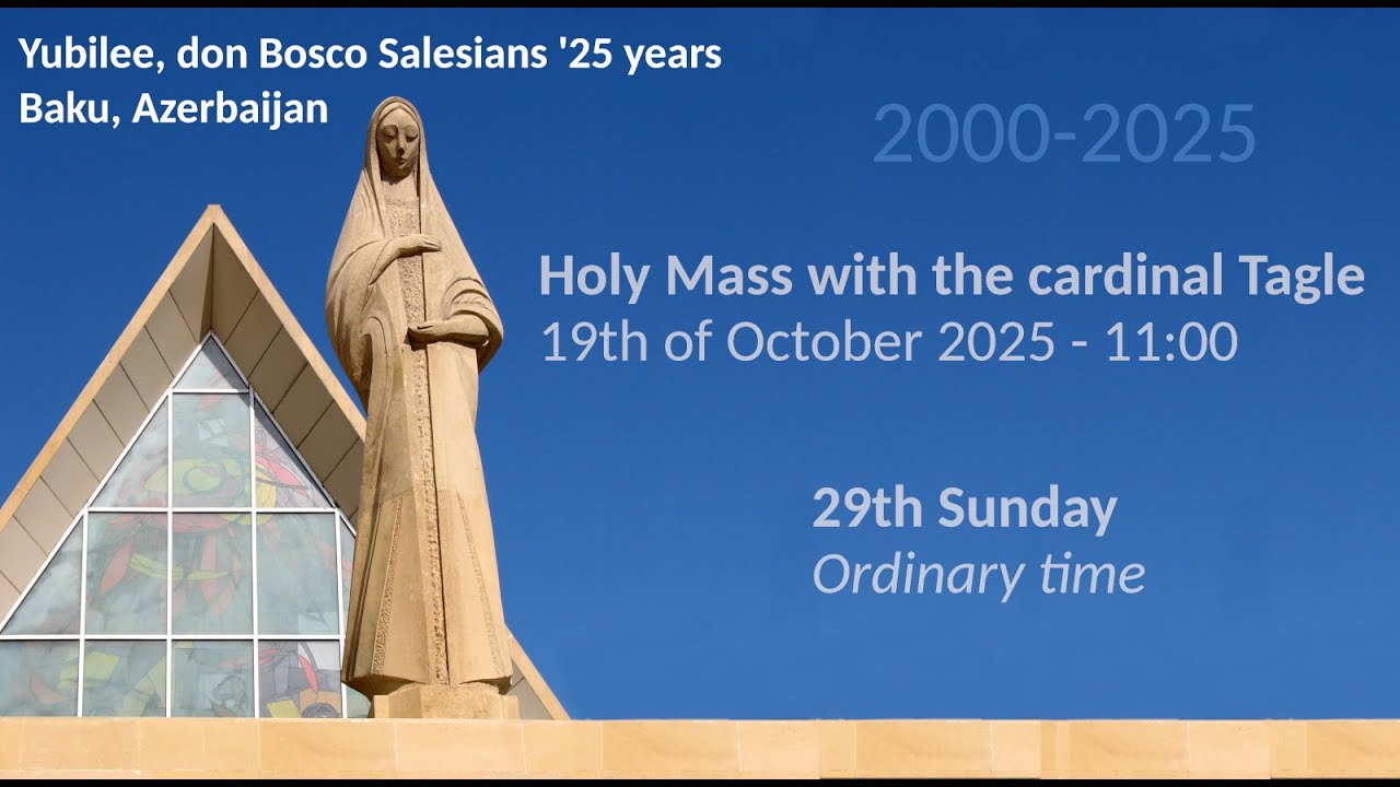 Mission Sunday, Yubilee, Holy Mass with cardinal Tagle, Baku, Azerbaijan 19th of October 2025