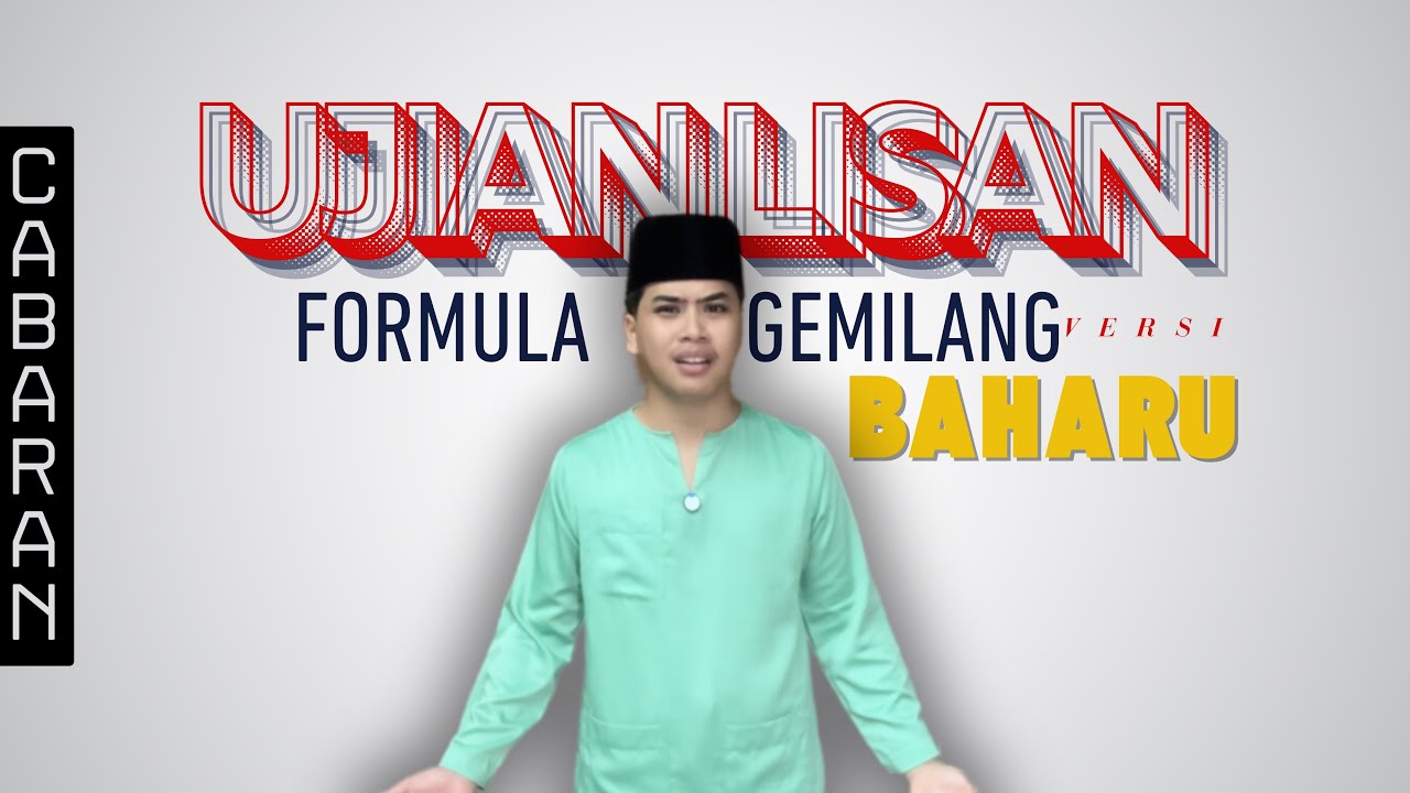 Takluk Ujian Lisan: Formula Gemilang 2.0 Kupas Cabaran!