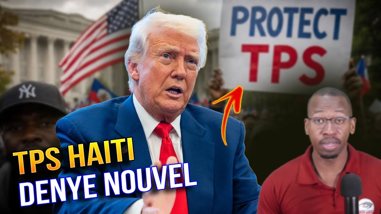 Imigran Ayisyen Choke Desizyon Trump Ak Moun TPS Yo Detay !