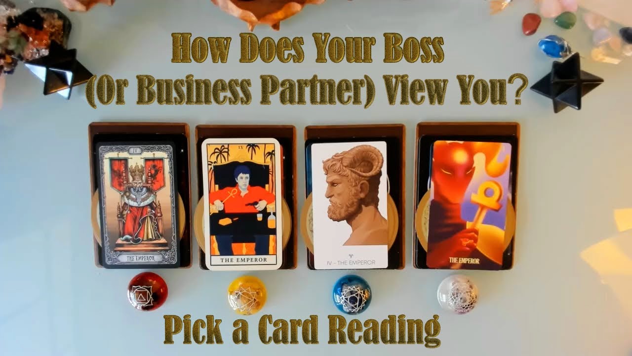 PICK A CARD. HOW DOES YOUR BOSS (OR BUSINESS PARTNER) VIEW YOU? (Timeless Reading)