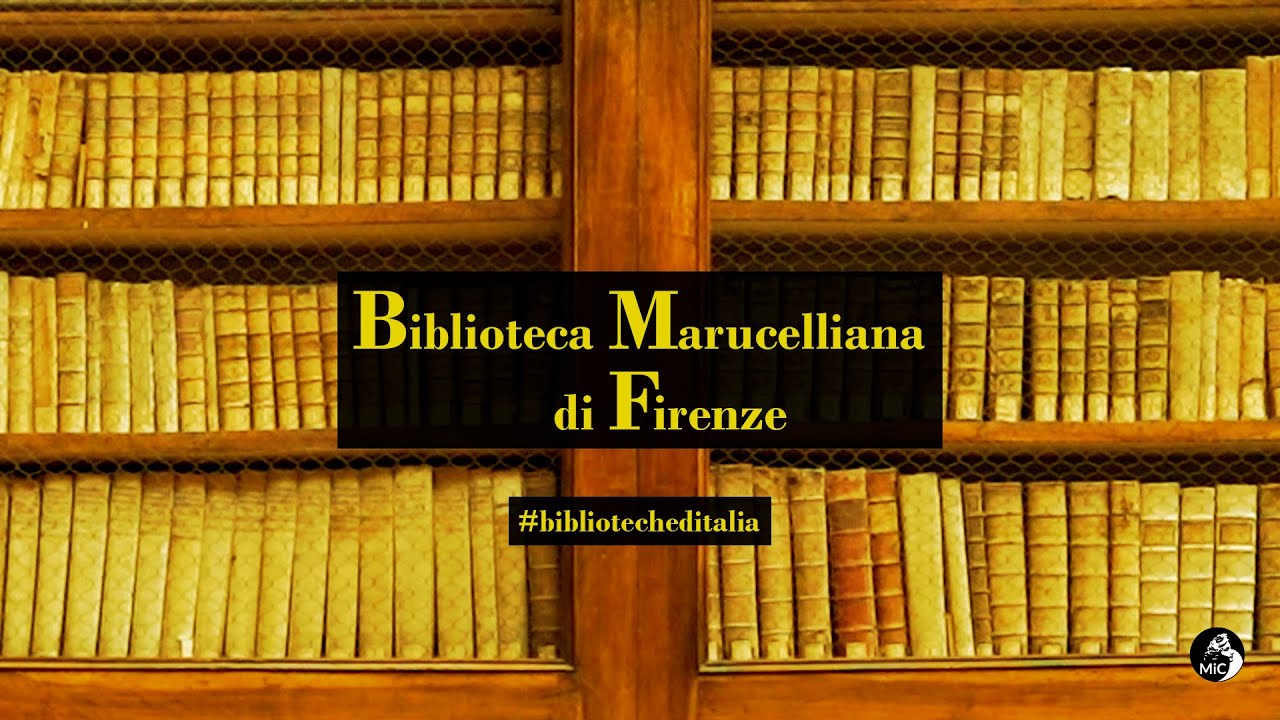 Biblioteche d'Italia | Biblioteca Marucelliana di Firenze