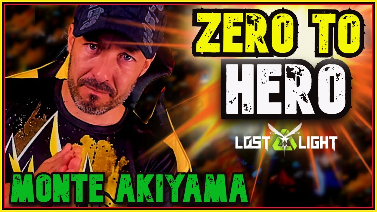 ZERO TO HERO en Monte Akiyama / Gameplay Lost Light