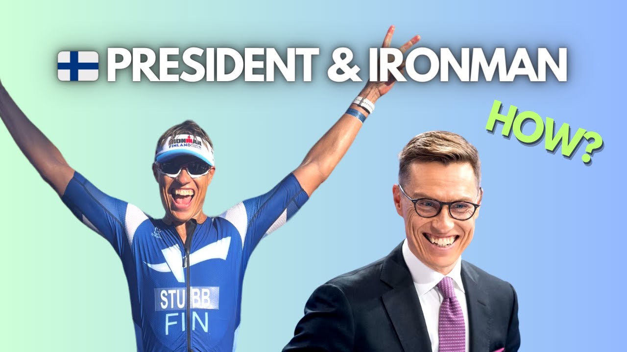Alexander Stubb – President and Ironman, how do you do it?