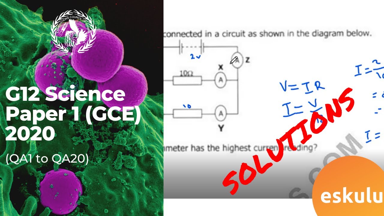 ECZ Grade 12 Science  Paper 1 (GCE) 2020 (QA1 to QA20) | SOLUTIONS