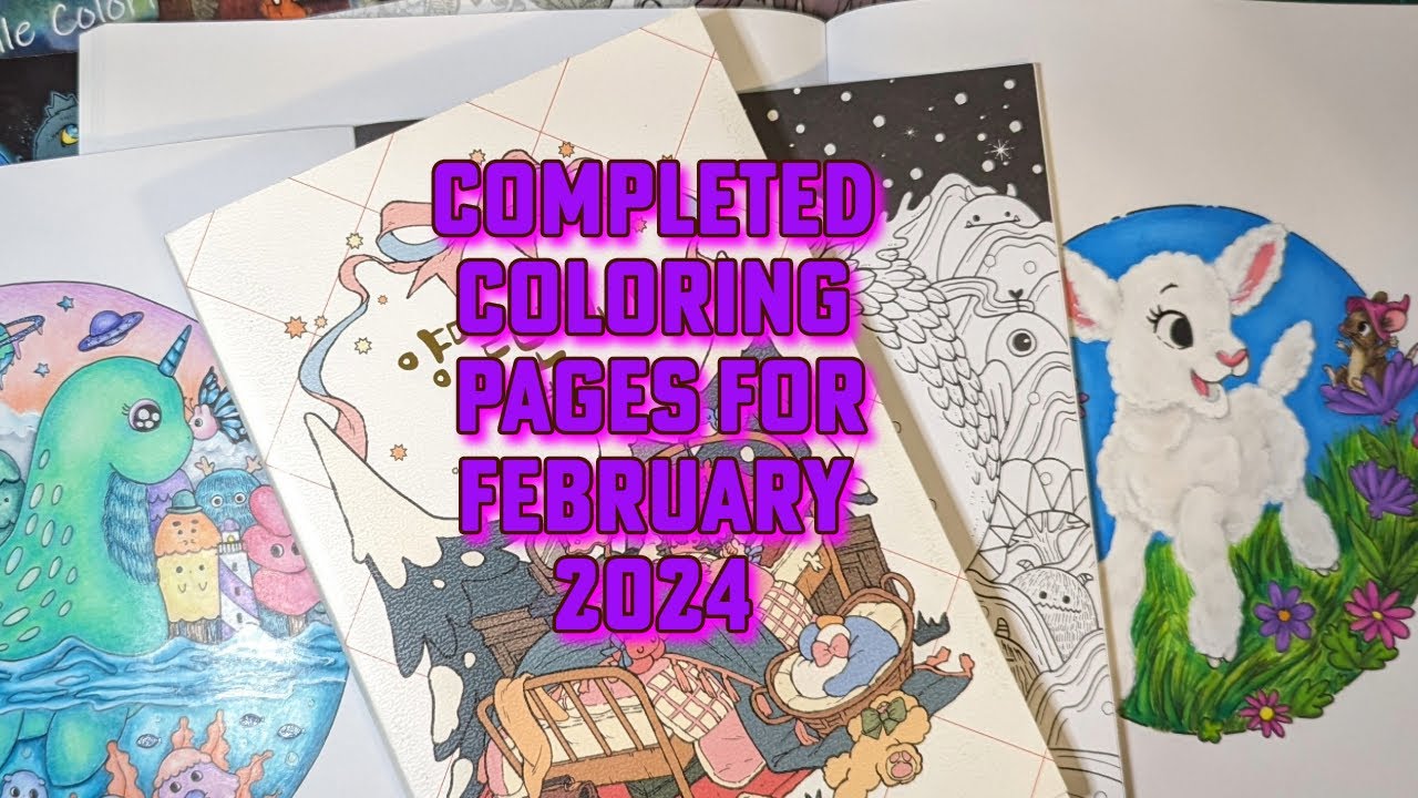 February 2024 Finished Coloring Pages