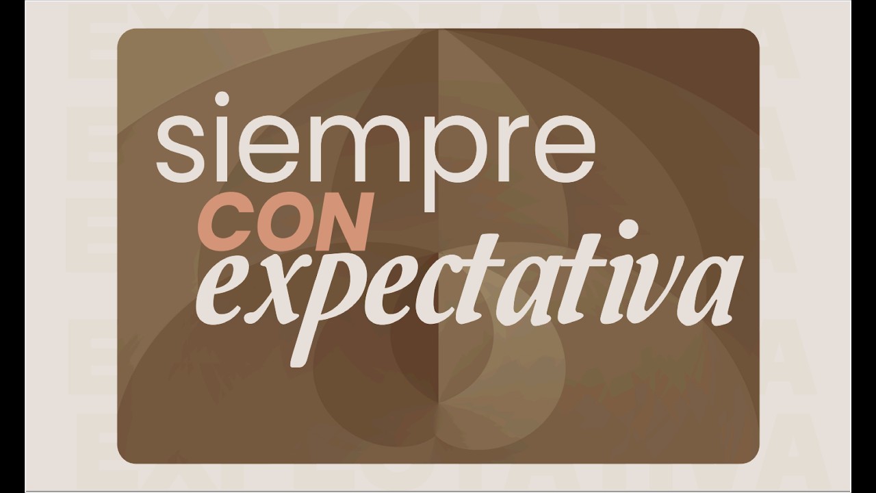 Siempre con Expectativa - Pr Guillermo Lupinacci