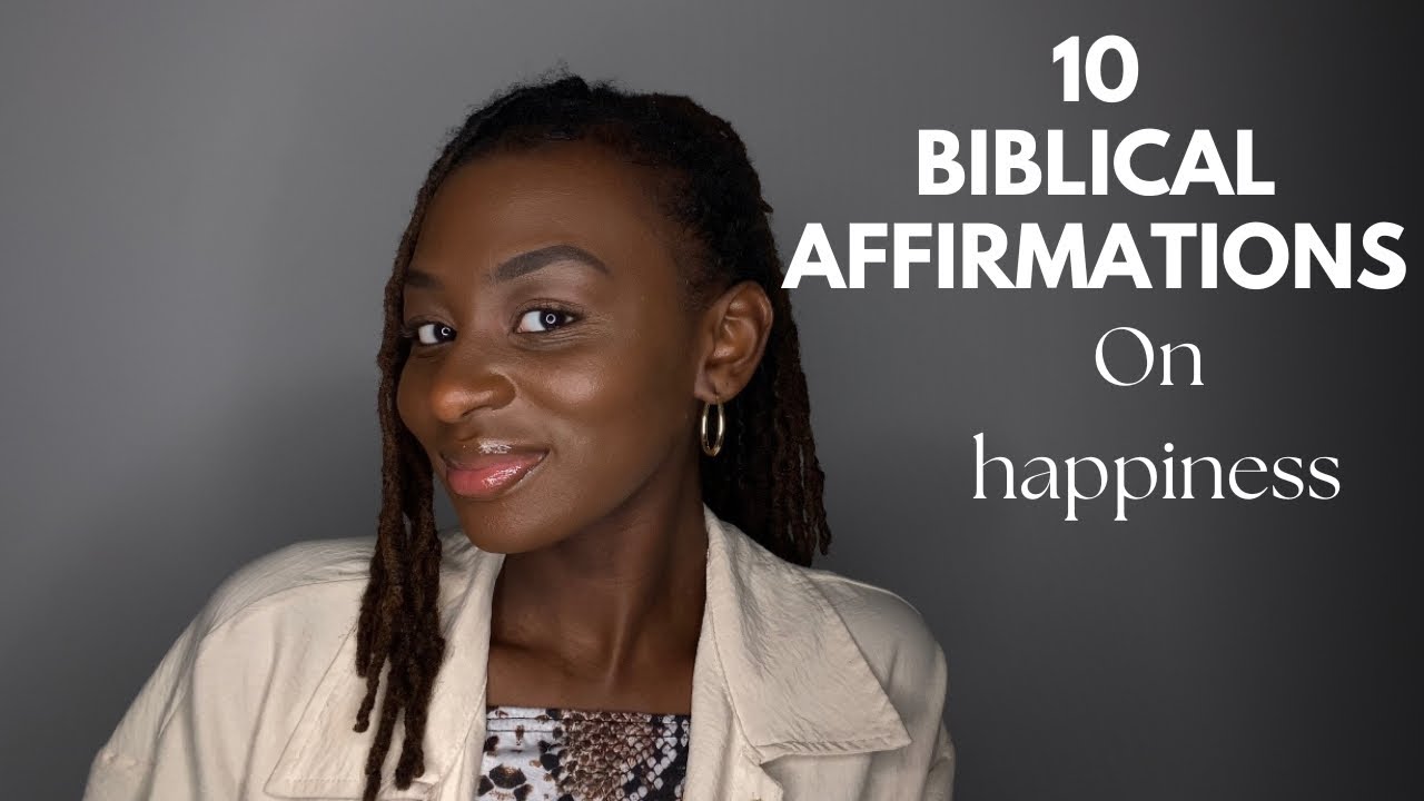 Soft Spoken| 10 Biblical Affirmations On Happiness| Prayer