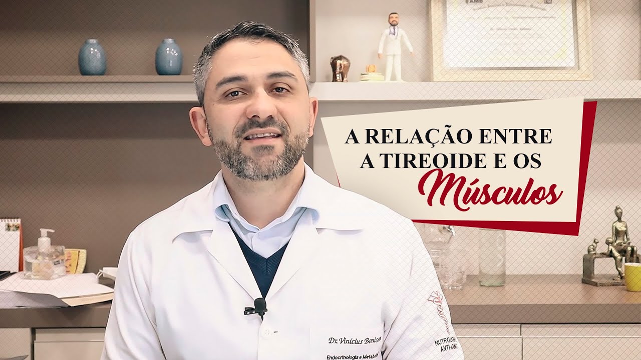 A Relação Entre a Tireoide e os Músculos