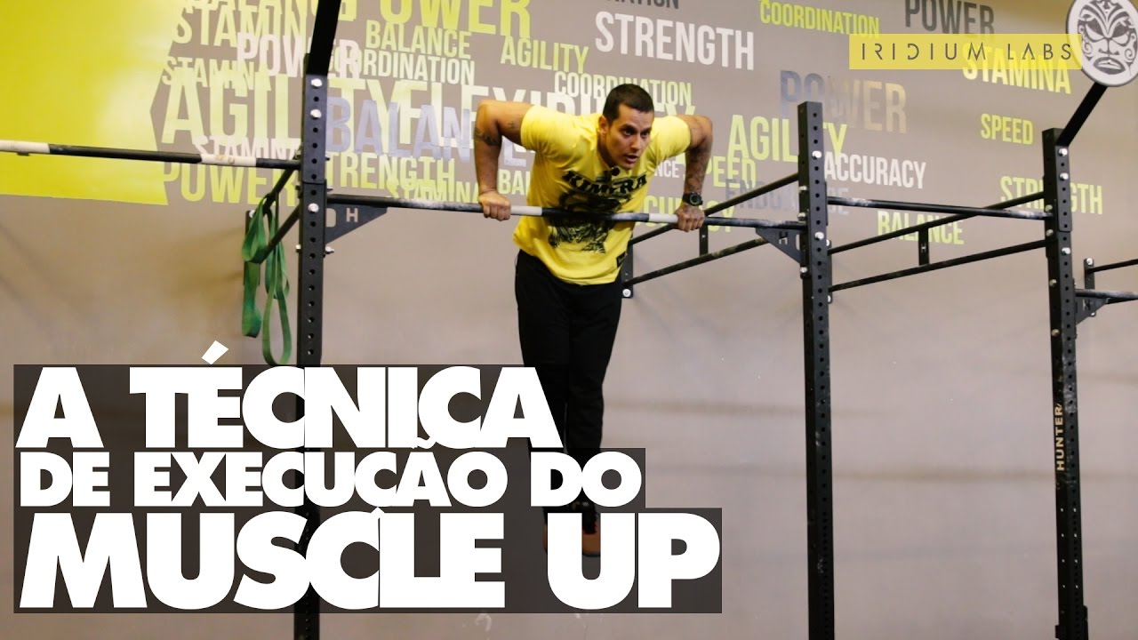 Tutorial: a técnica de execução do Muscle Up | Feito de Iridium