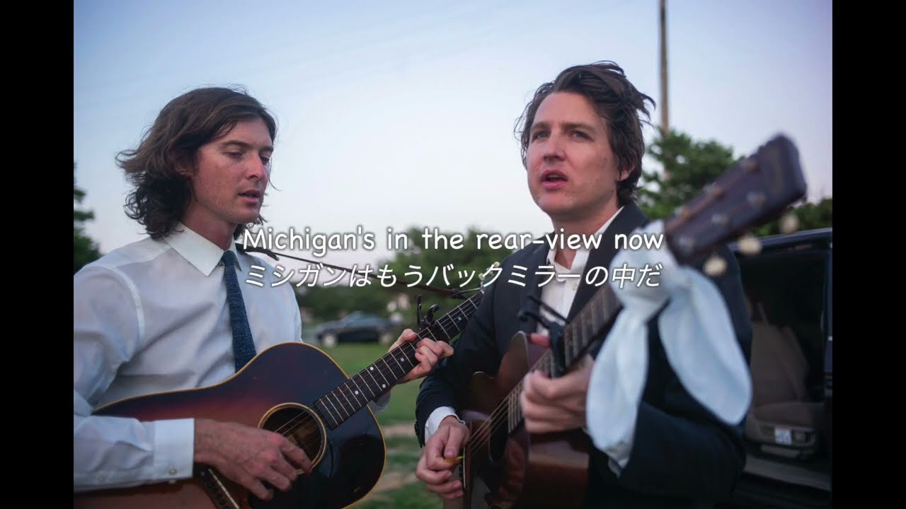 【和訳】Michigan - The Milk Carton Kids