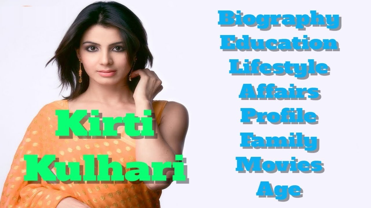 Kirti Kulhari Biography | Age | Family | Affairs | Movies | Education | Lifestyle and Profile