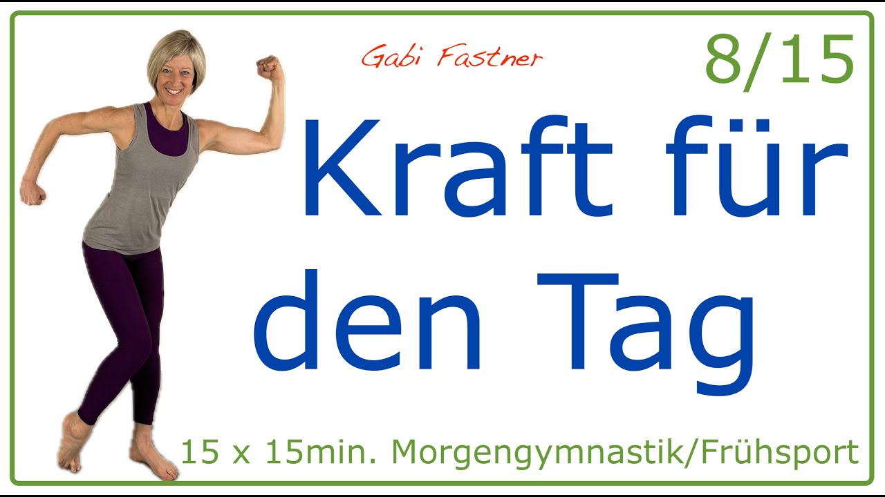 8/15 🍋 15 min. Kraft für den Tag | Ganzkörperkräftigung und Stabilität, ohne Geräte, im Stehen