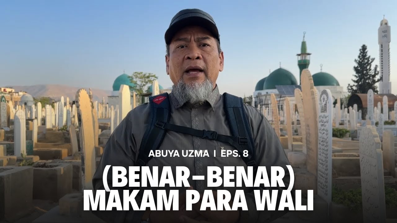 ISTRI DAN PARA SAHABAT NABI BANYAK DIMAKAMKAN DISINI! | ABUYA ZULKIFLI MUHAMMAD ALI