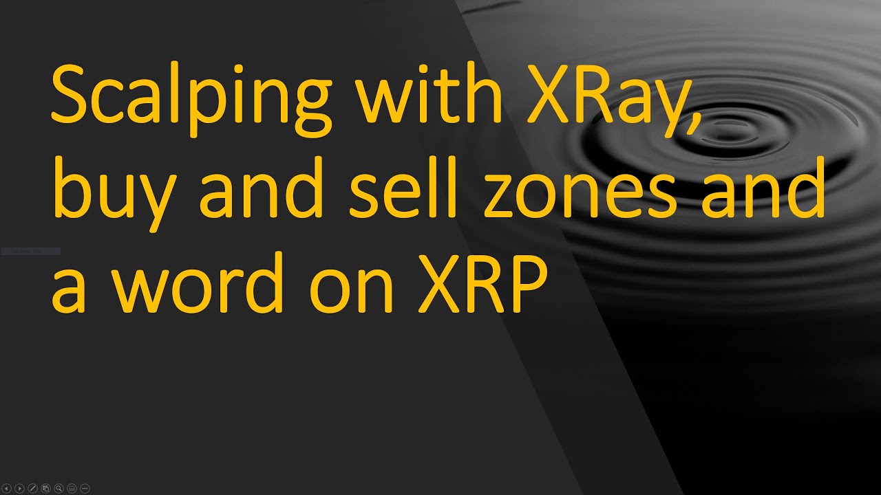 Scalping with #XRay, buy and sell zones and a word on #XRP