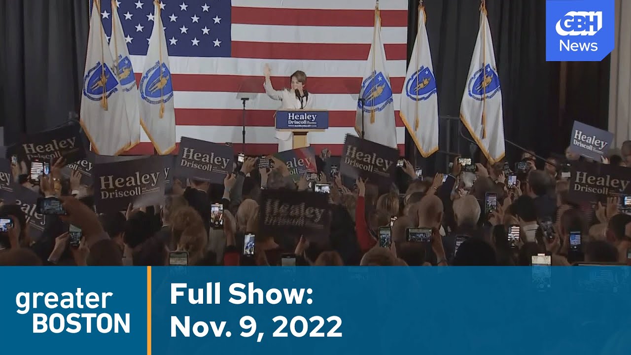 Greater Boston Full Episode: Nov. 9, 2022