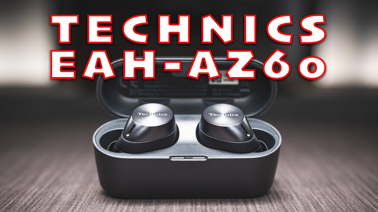 Обзор Technics EAH-AZ60 | (Одни из) лучших наушников с шумоподавлением
