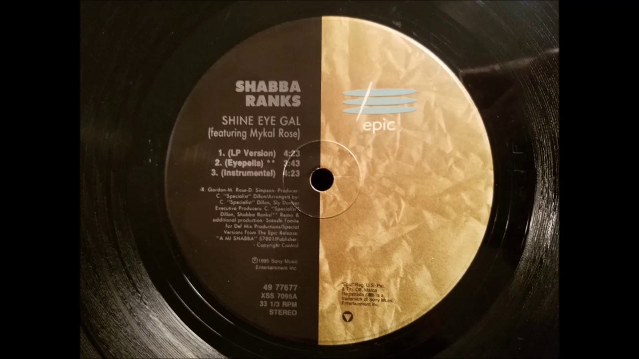 Shabba Ranks and Mikal Rose - Shine Eye Gal w/ Version - Epic 12
