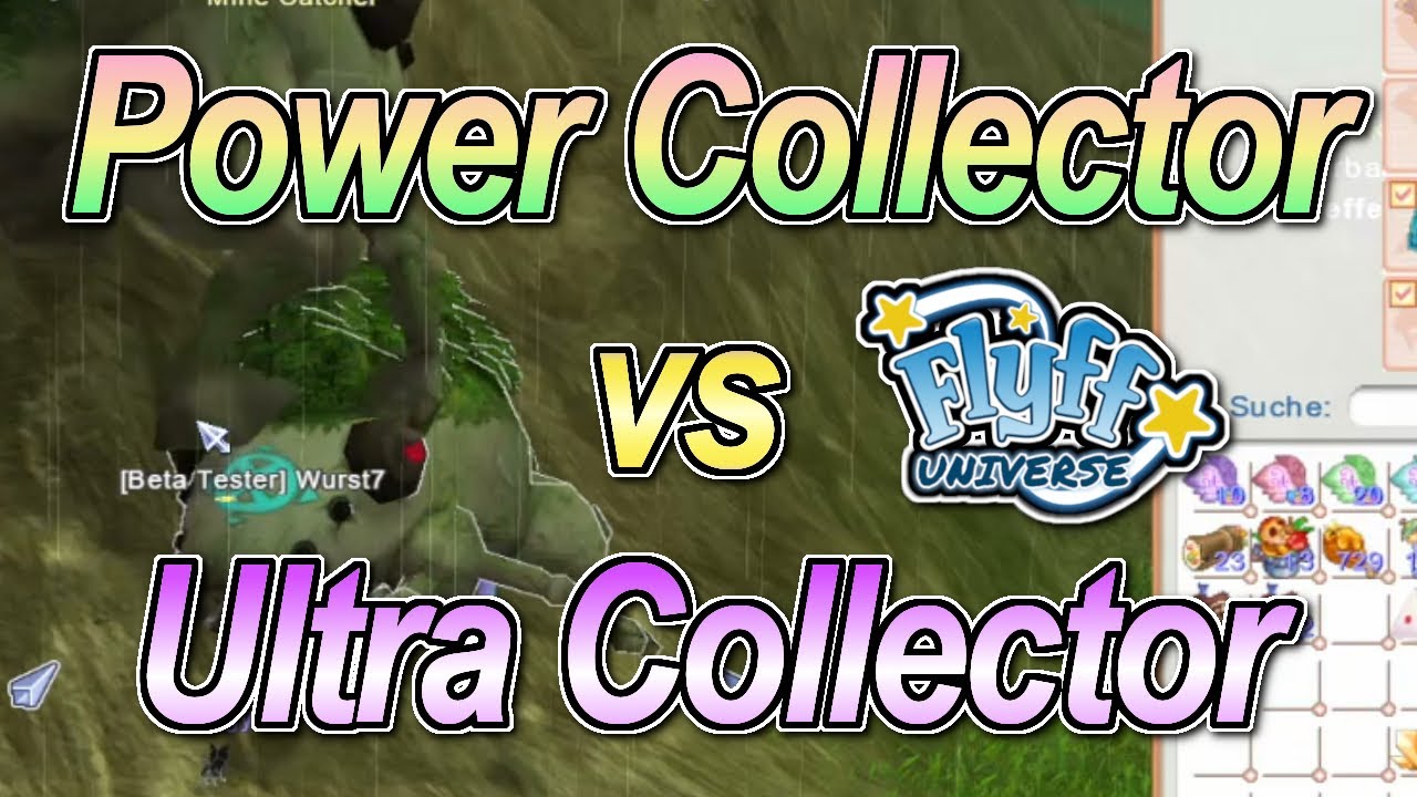Flyff Universe - Power Collector vs Ultra Collector! Kranke Zeitersparnis!!! Collector Upgrade