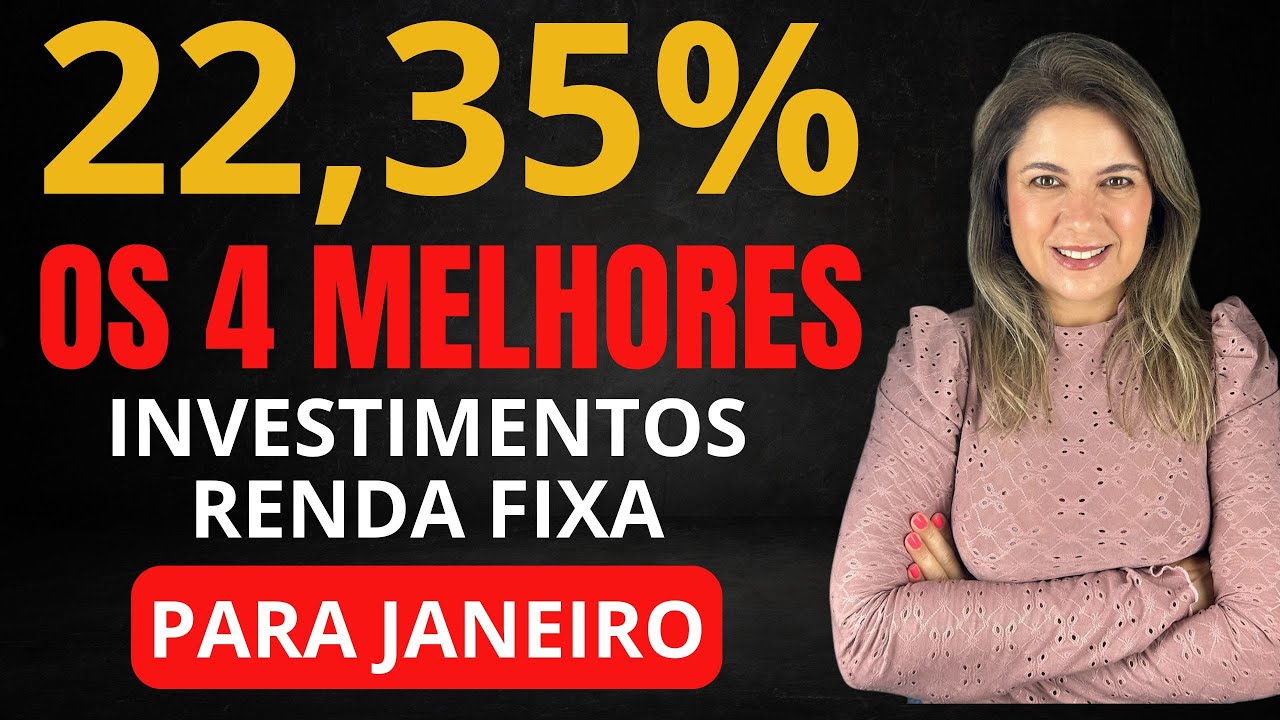 Os 4 MELHORES INVESTIMENTOS da RENDA FIXA para JANEIRO de 2026!