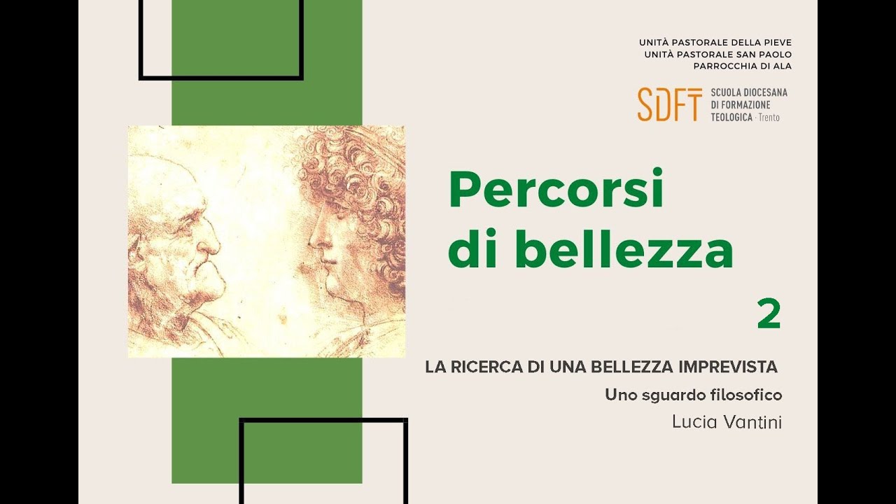 Percorsi bellezza 2 - LA RICERCA DI UNA BELLEZZA IMPREVISTA. Uno sguardo filosofico - Lucia Vantini