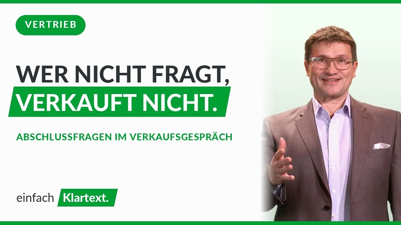 Verkaufsabschluss leicht gemacht &ndash; So sagen Kunden &sbquo;Ja!
