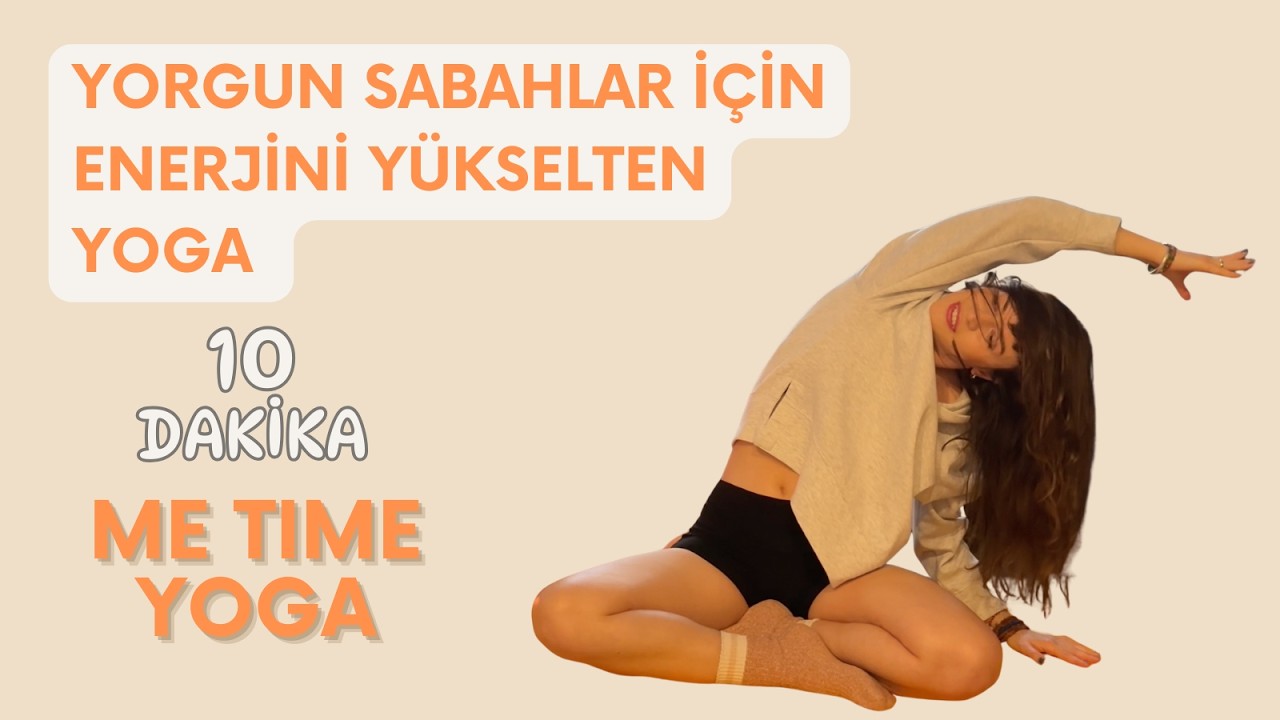 Enerjini Yükselten 10 Dakikalık Sabah Yogası