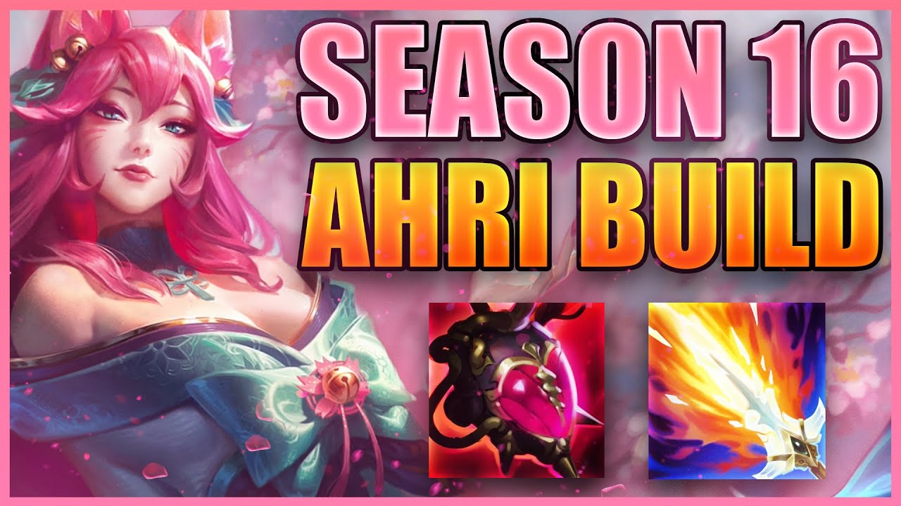 THIS IS THE AHRI BUILD IN SEASON 16 FROM AN OTP AHRI