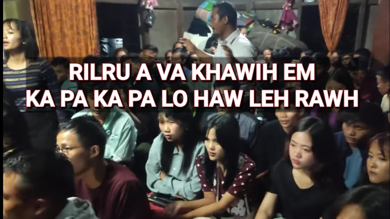 Ka pa ka pa lo haw leh rawh - Khawhar in zai (Samlukhai)