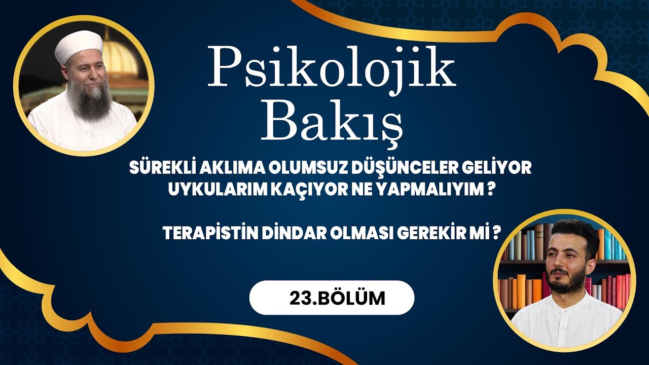 Psikolog ve Psikoterapist  @PsikologSerhatÖncüler  ile Psikolojik Bakış - 23. Bölüm