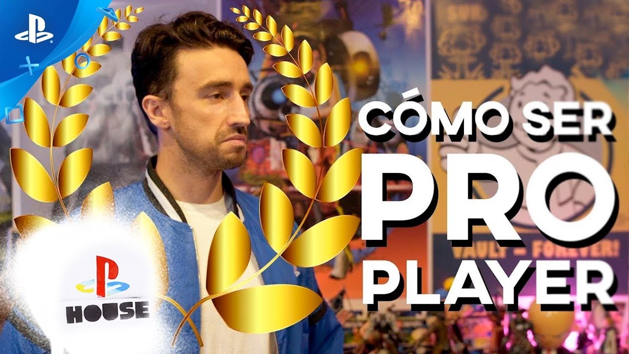 Cómo convertirse en PRO PLAYER | #PlayStationHouse