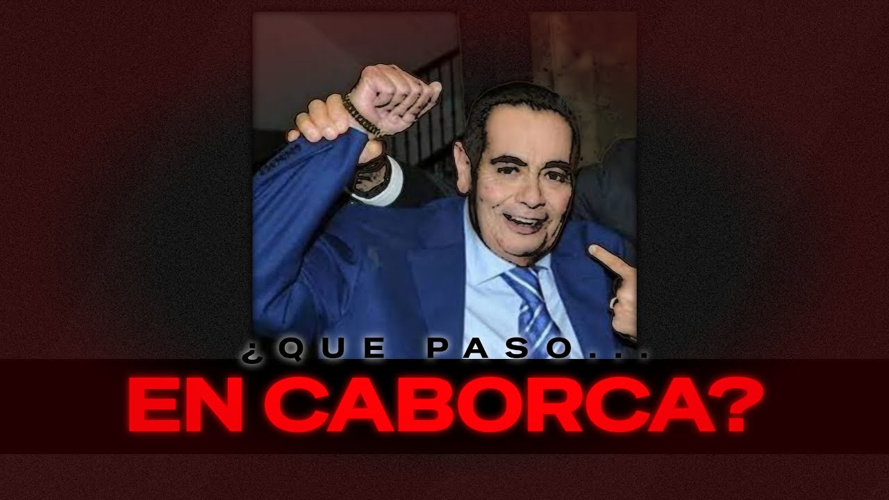 ¿Que paso en Caborca?