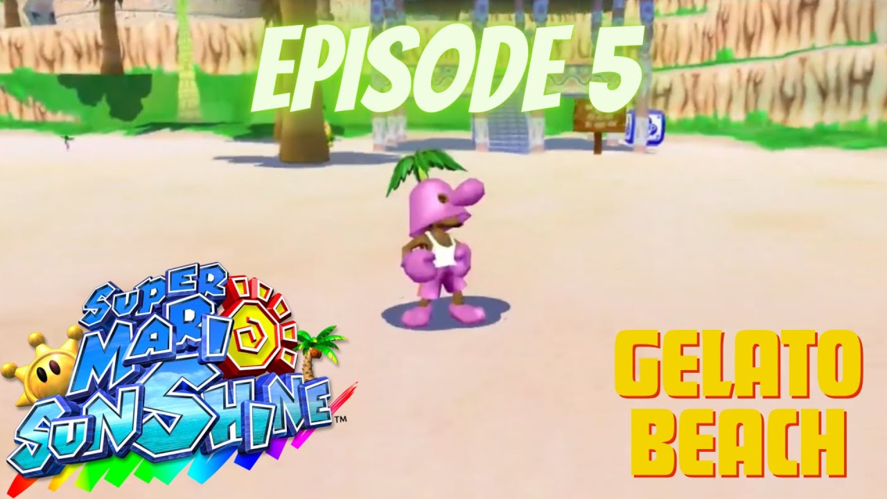 [Super Mario Sunshine] Episode 5 Gelato Beach - II Piantissimo's Sand Sprint