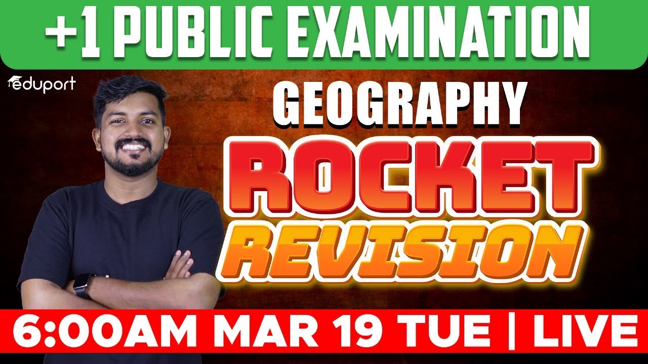 Plus One Geography - Public Exam | Rocket Revision | Eduport Humanities