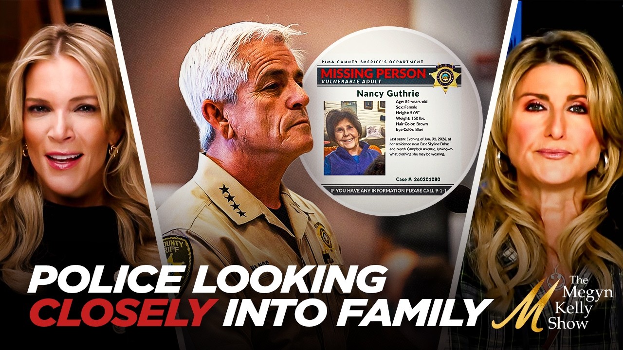 Why Police are Looking Into Nancy Guthrie's Close FAMILY After Abduction, with Ashleigh Banfield